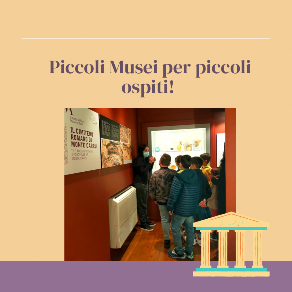 Piccoli musei per piccoli ospiti