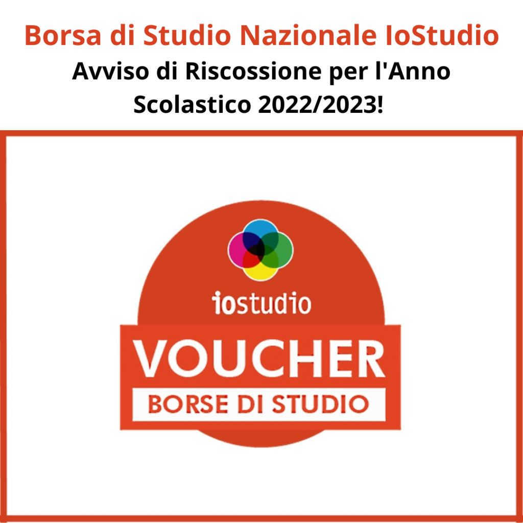 🎓📚 Borse di Studio Nazionali Iostudio: Avviso di Riscossione per l'Anno Scolastico 2022/2023! 📚🎓